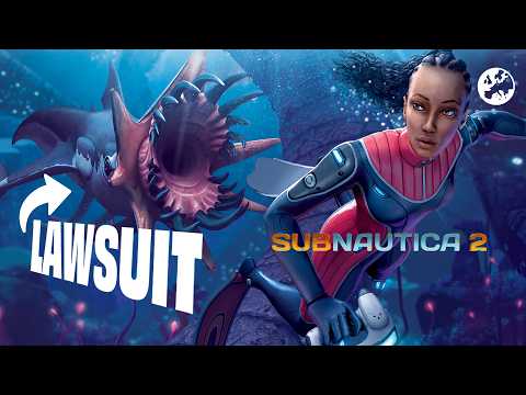 ​​Subnautica 2 Lawsuit Drama Explained - It's Very Messy