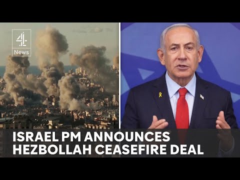 Benjamin Netayahu announces ceasefire deal with Lebanon