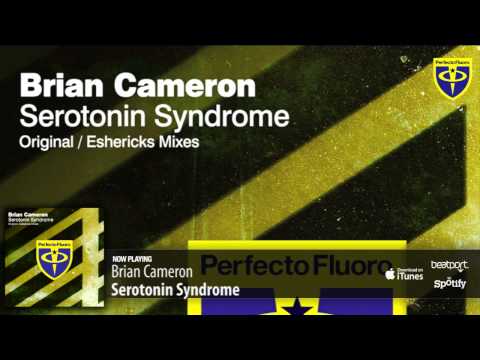 Brian Cameron - Serotonin Syndrome (Original Mix) - UCGZXYc32ri4D0gSLPf2pZXQ