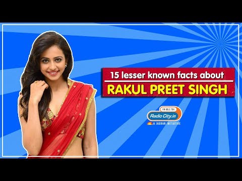 Video - Rakul Preet Singh | 15 Lesser Known Facts about the De De Pyaar De actress
Radio City India 