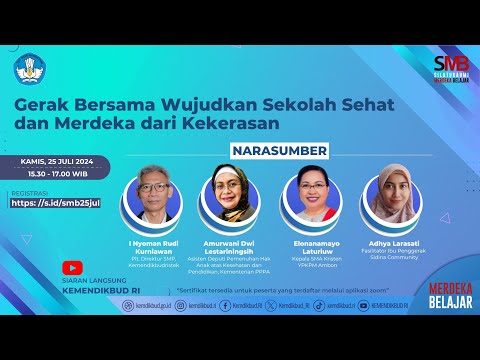 SMB: Gerak Bersama Wujudkan Sekolah Sehat dan Merdeka dari Kekerasan