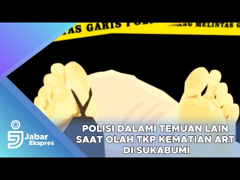 Polisi Dalami Temuan Lain saat Olah TKP Kematian ART di Sukabumi