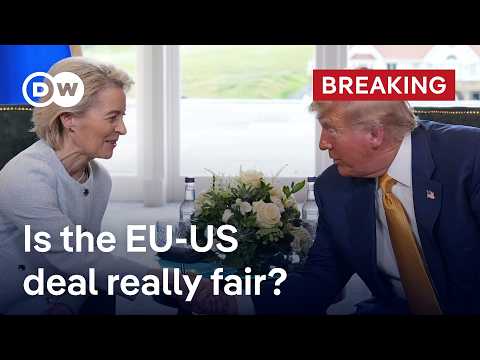 US and EU reach trade deal in Scotland  | DW News