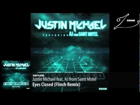 Justin Michael feat. AJ from Saint Motel - Eyes Closed (Flinch Remix) - UCGZXYc32ri4D0gSLPf2pZXQ