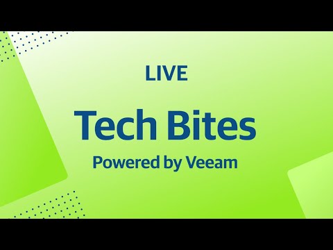 Tech Bites: Previewing the 1st Annual Veeam Community Hackathon!