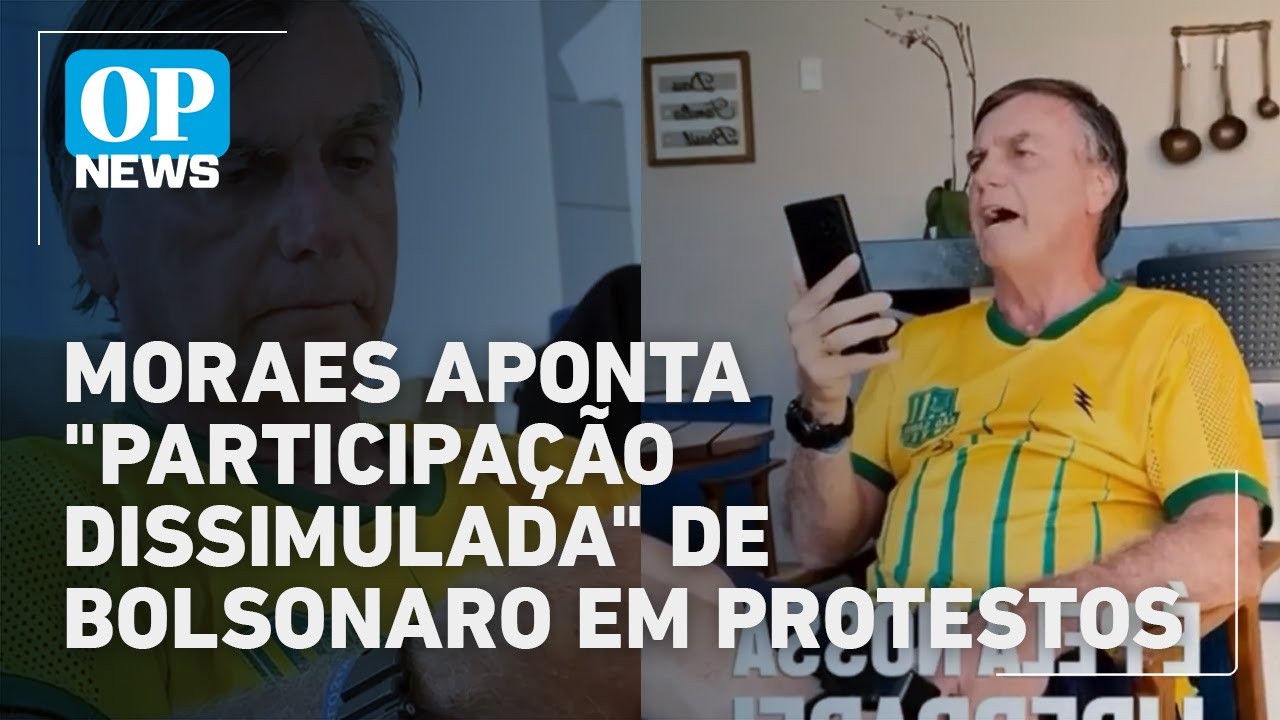 Moraes diz Bolsonaro teve participação dissimulada nas manifestações de 3 de agosto | O POVO News