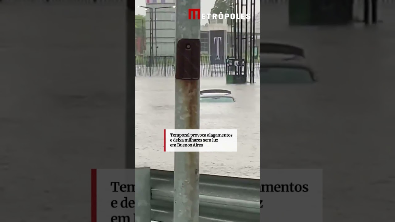 Temporal provoca alagamentos e deixa milhares sem luz em Buenos Aires