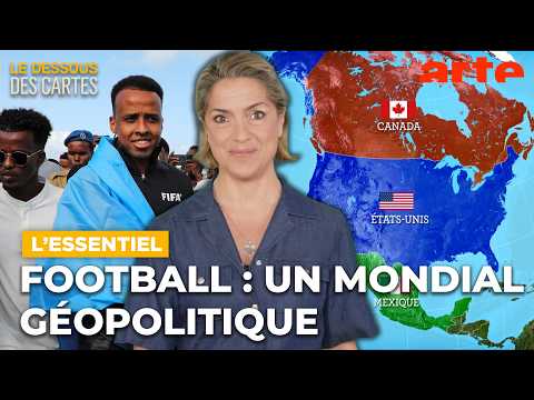 Football : un mondial géopolitique | Une leçon de géopolitique | ARTE
