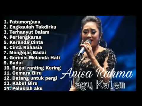 Anisa Rahma - Full album | Lagu kalem enak di dengar | Terbaru 2020