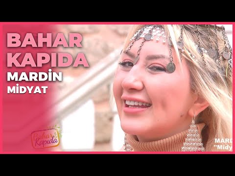 Bahar Kapıda - Mardin/Midyat | 13 Mart 2022