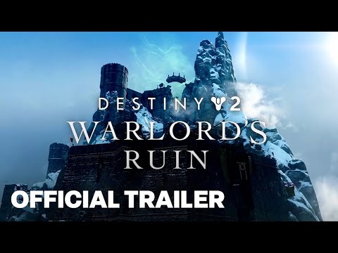 Destiny 2 Warlord’s Ruin Dungeon Trailer