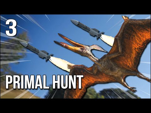 Primal Hunt | Part 3 | This Pteranodon Has Heat Seeking Missiles