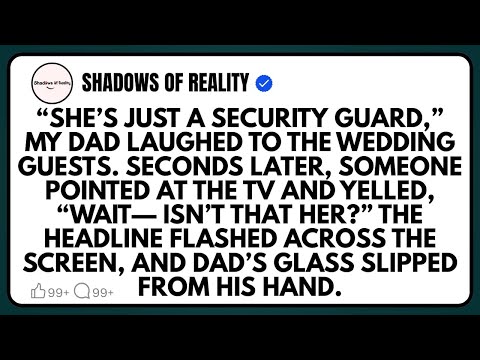 “SHE’S JUST A SECURITY GUARD,” my dad laughed to the wedding guests. Seconds later, someone pointed…