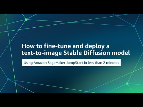 How to fine-tune & deploy a Stable Diffusion model using Amazon SageMaker JumpStart