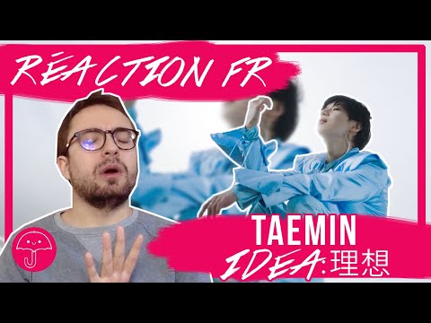 Vidéo "IDEA : 理想" de TAEMIN / KPOP RÉACTION FR