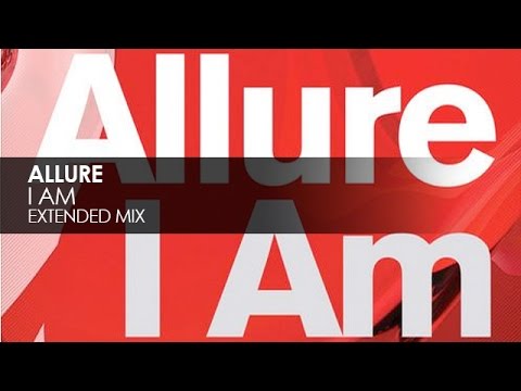 Allure - I Am (Extended Mix) - UCvYuEpgW5JEUuAy4sNzdDFQ