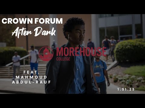 Crown Forum | A CONVERSATION with Mahmoud Abdul-Rauf #morehouse  #morehousecollege #CrownForum