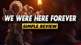 Vido-test sur We Were Here Forever