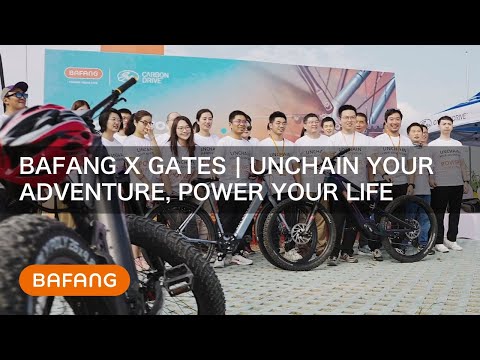 Bafang X Gates | Unchain Your Adventure, Power Your Life