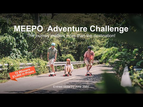 2022 Meepo Adventure Challenge #meepoadventure