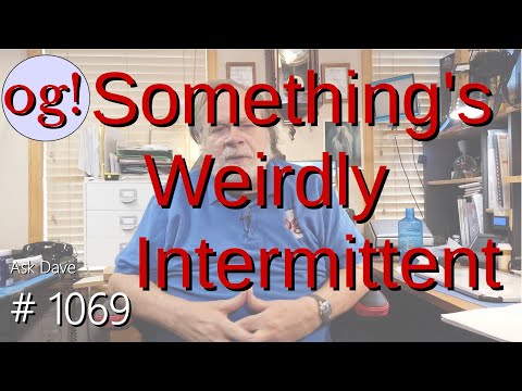 Something's Weirdly Intermittent (#1069).