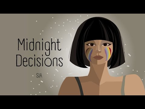 Midnigths Decisions II Sia (Lyrics)