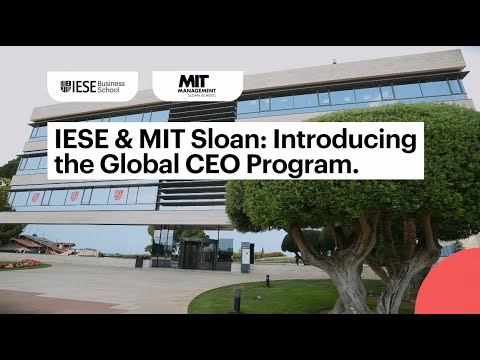 IESE & MIT Global CEO Program