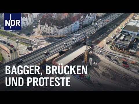 Bagger, Brücken und Proteste | Die Nordreportage | NDR Doku