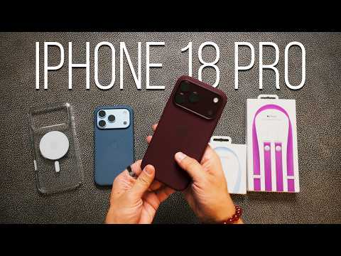 iPhone 18 Pro/18 Pro Max - New Accessories! Unboxing &amp; First Look!