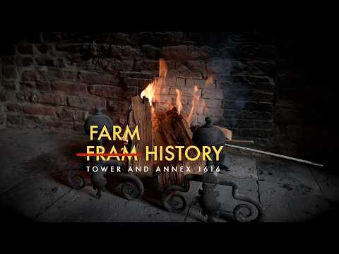 From Fortress to Farm: 1000 Years of the Tower and the Duke’s House Anno 1616