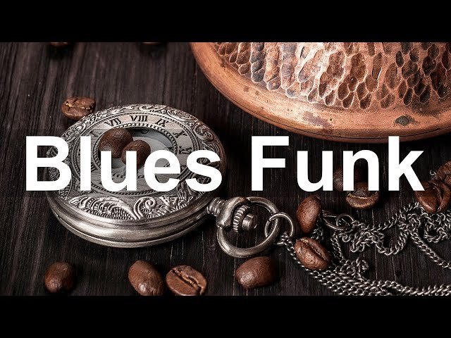 Funky Blues Music to Get Your Groove On