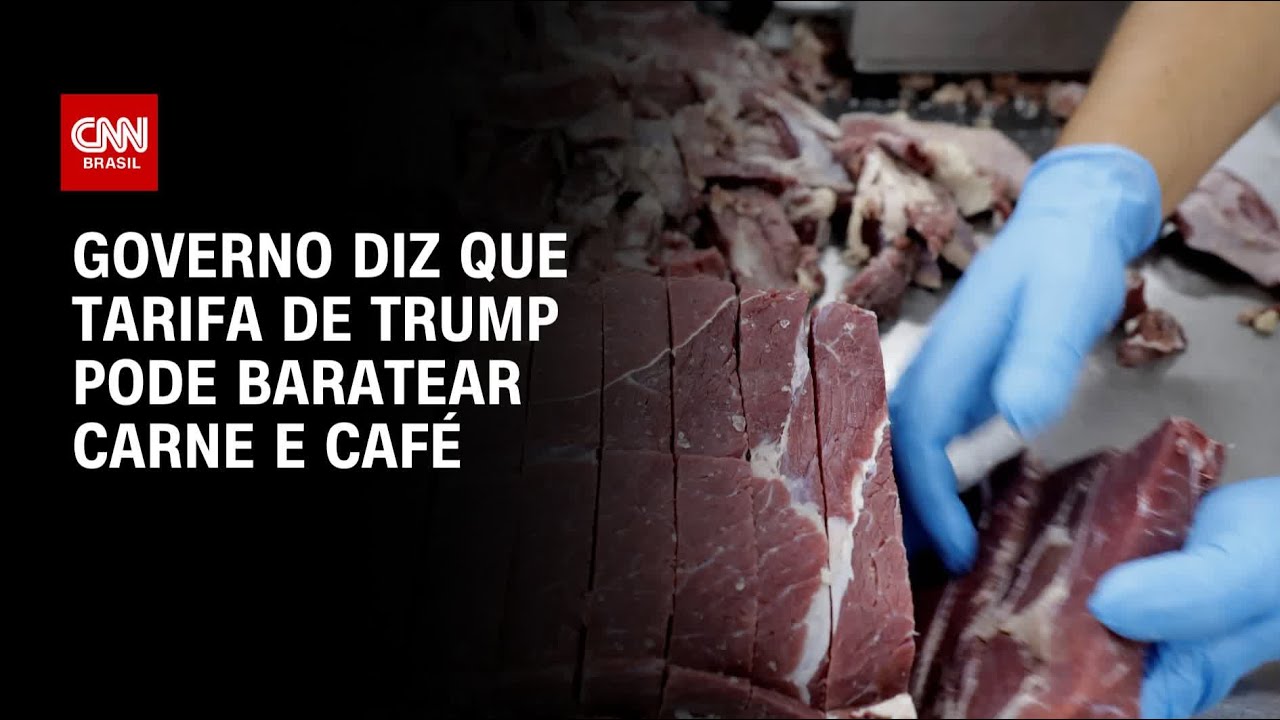 Taxa de 50 de Trump pode reduzir preços de carne e café no Brasil diz governo | CNN ARENA