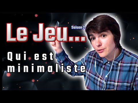 LE JEU...qui est minimaliste
