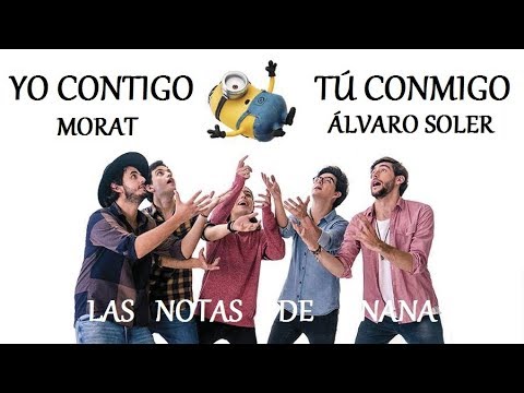 Notas de la Canción "Yo Contigo, Tu Conmigo" | Morat & Alvaro Soler