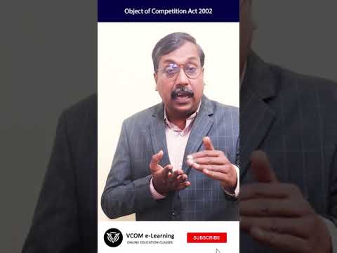 Object of Competition Act 2002 – #Shortvideo – #businessregulatoryframeworks-#bishalsingh -Video@234