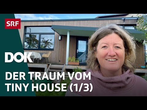 Tiny Houses – Traum oder Hype? | Folge 1 | DOK | SRF