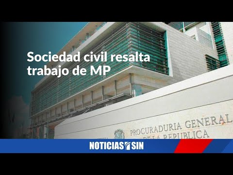 Sociedad civil resalta trabajo del Ministerio Público