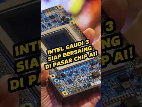 Intel Gaudi 3 siap bersaing di pasar AI!