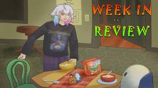 [WEEK IN REVIEW] ATE FOUR COOKIES THIS MORNING