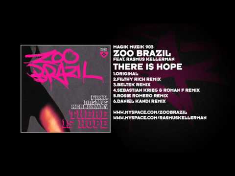 Zoo Brazil featuring Rasmus Kellerman - There Is Hope - UCvYuEpgW5JEUuAy4sNzdDFQ