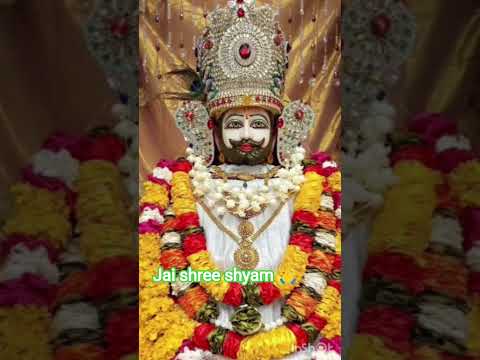 #shyam #khatuwalashyam #jaishreeshyam #khatushyamsarkar #love #shreekhatushyam #khatubhajans