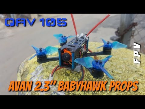 QAV 105 with New Avan 2 3 Babyhawk Props - UCNUx9bQyEI0k6CQpo4TaNAw