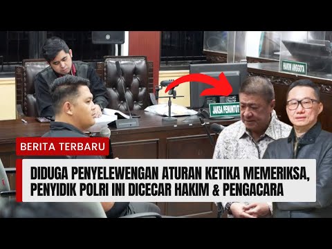 DETIK-DETIK PENYIDIK POLRI TANGERANG DICECAR HAKIM DAN PENGACARA