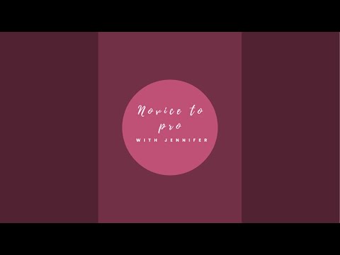 Novice To Pro With Jennifer is live!