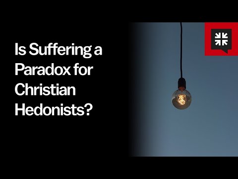 Is Suffering a Paradox for Christian Hedonists?