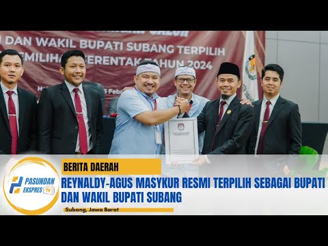 Reynaldy-Agus Masykur Resmi Terpilih Sebagai Bupati dan Wakil Bupati Subang