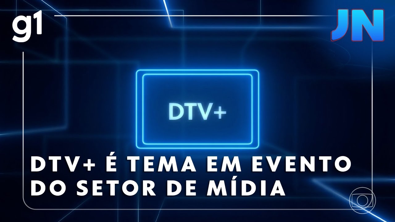 JN: Maior evento da América Latina do setor de mídia e entretenimento trata da DTV+