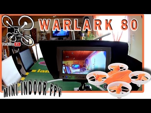 WARLARK 80 Mini FPV Racer, REVIEW TEST DEMO / Indoor et Outdoor ... - UCPhX12xQUY1dp3d8tiGGinA