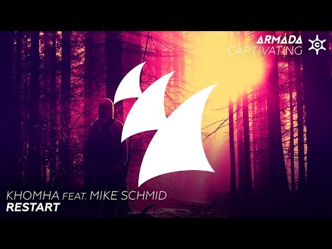 KhoMha feat. Mike Schmid - Restart (Radio Edit) - UCGZXYc32ri4D0gSLPf2pZXQ