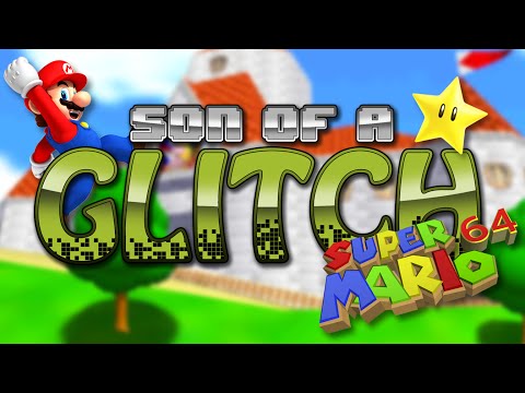 Super Mario 64 Complete With 16 Stars Glitch - Son Of A Glitch - Episode 6 - UCcIe-_Hqzb3mAZyKEy1amDw